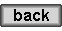 Back button